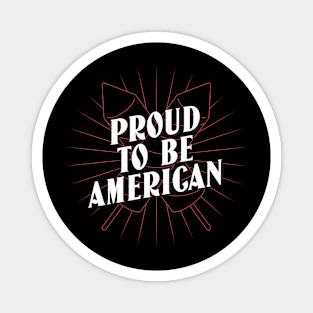 Proud American Fireworks Fourth of July Magnet